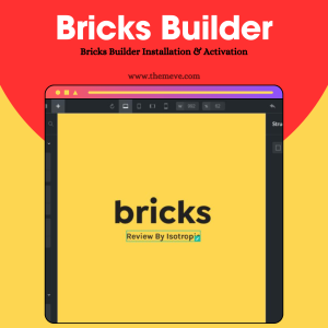 Bricks Builder Installation & Activation